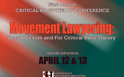 Call for Content: 1st Harvard Law School Critical Race Theory Conference