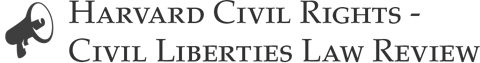 Harvard Civil Rights-Civil Liberties Law Review